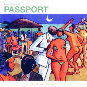 Cover for Passport · Back to Brasil (CD) [Japan Import edition] (2016)