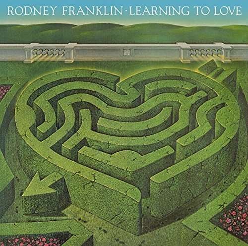 Learning to Love <limited> - Rodney Franklin - Musikk - SONY MUSIC LABELS INC. - 4547366259162 - 25. mai 2016