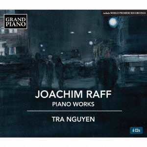 Cover for Tra Nguyen · Joachim Raff: Piano Works (CD) [Japan Import edition] (2015)
