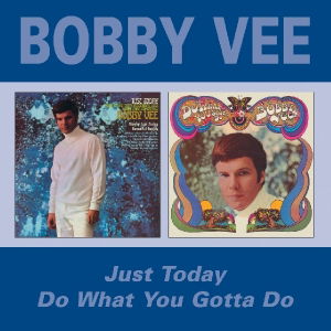 Cover for Bobby Vee · Just Today/Do What You (CD) (2009)