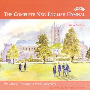 Cover for Choir of the Kings School / Canterbury / Ionascu · Complete New English Hymnal Vol 16 (CD) (2018)