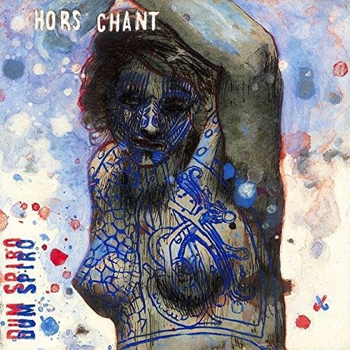 Cover for Dum Spiro · Hors Chant (LP) (2017)