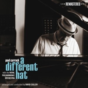 Cover for Carrack Paul · A Different Hat (CD) [Remastered edition] (2014)