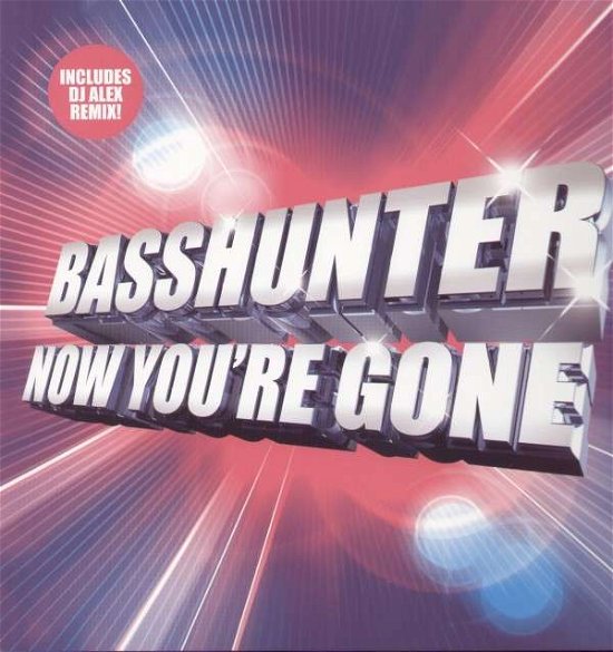 Cover for Basshunter · Now You're Gone (12&quot;) (2008)