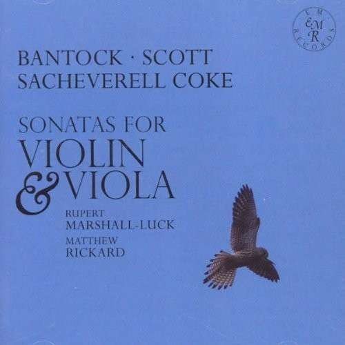Cover for Bantock / Scott / Sacheverell Coke · Sonatas For Violin &amp; Viola (CD) (2013)