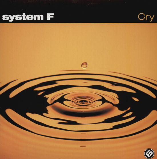 Cover for System F · Cry Remixes (12&quot;) (2000)