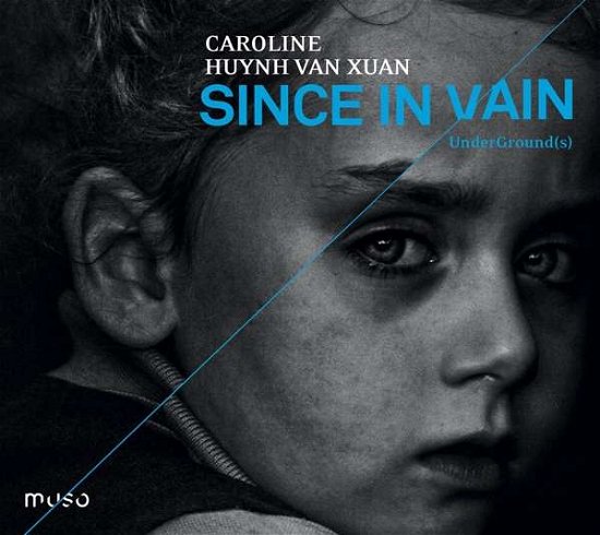 Cover for Caroline Huynh Van Xuan · Since In Vain (CD) [size S] (2017)