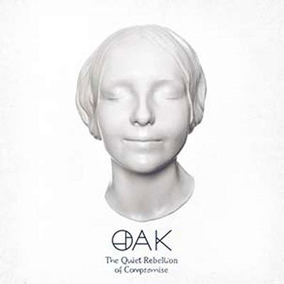 Quiet Rebellion of Compromise - Oak - Música - Karisma Records - 7090008315162 - 18 de novembro de 2022