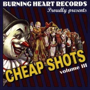 Cheap Shots 3 - Various Artists - Muzyka - Burning Heart - 7391946079162 - 9 lutego 1998