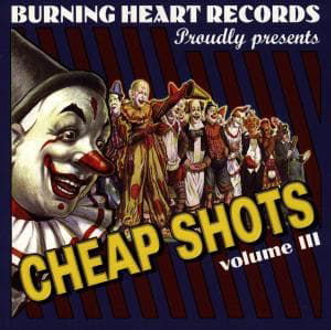 Cheap Shots 3 - Various Artists - Musik - Burning Heart - 7391946079162 - 9. februar 1998
