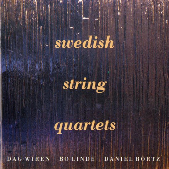 Cover for Wiren / Linde / Bortz · Swedish String Quartets (CD) (1991)