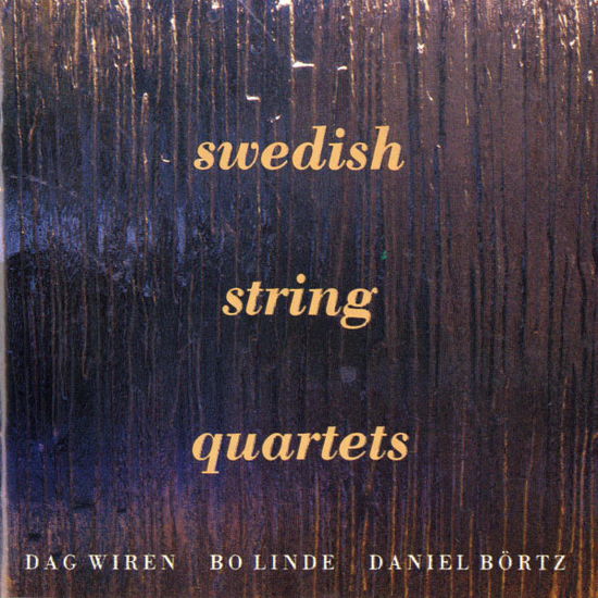 Cover for Wiren / Linde / Bortz · Swedish String Quartets (CD) (1991)