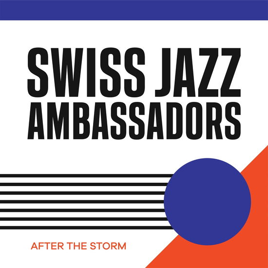 Cover for Swiss Jazz Ambassadors · After The Storm (CD) (2022)