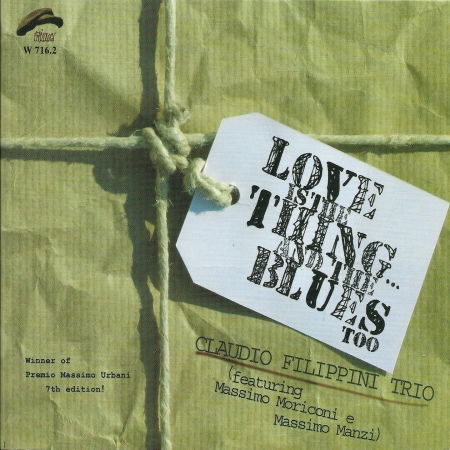 Cover for Claudio Filippini Trio · Love Is The Thing &amp; The.. (CD) (2007)