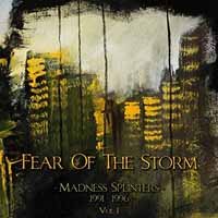 Cover for Fear Of The Storm · Madness Splinters (1991-1996) (CD) (2017)