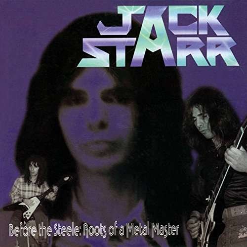 Before the Steel: Roots of a Metal Master - Jack Starr - Musik - MINOTAURO - 8016108030162 - 29. april 2014