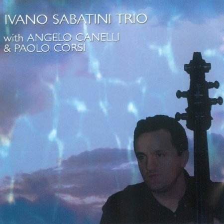 Cover for Ivano Sabatini Trio (CD) (2004)