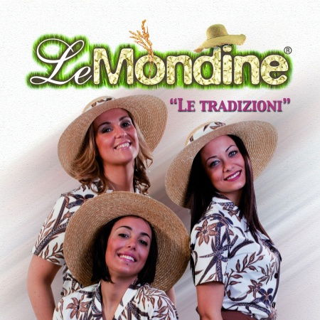 Cover for Le Mondine · Le Tradizioni (CD) (2013)