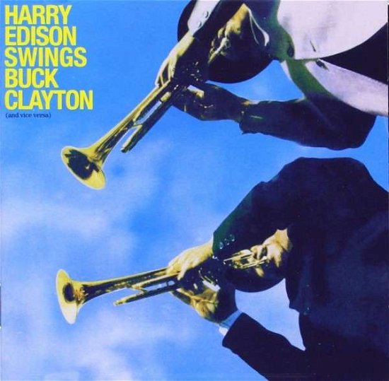 Harry Edison Swings Buck Clayton - Harry Sweets Edison - Musik - AMERICAN JAZZ CLASSICS - 8436542016162 - 30 april 2014