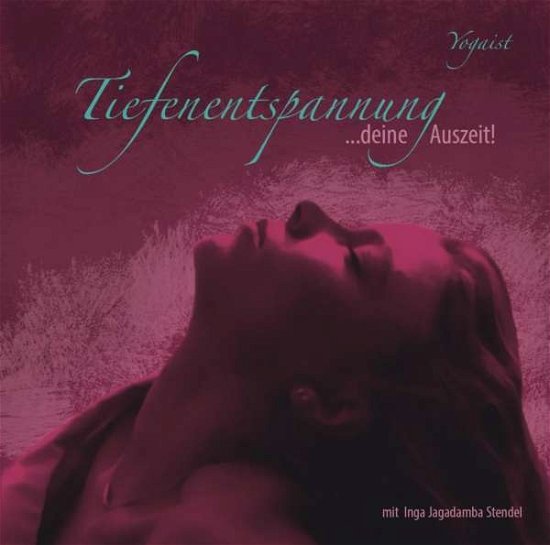 Cover for Inga Stendel · Tiefenentspannung-deine Auszeit (CD) (2017)