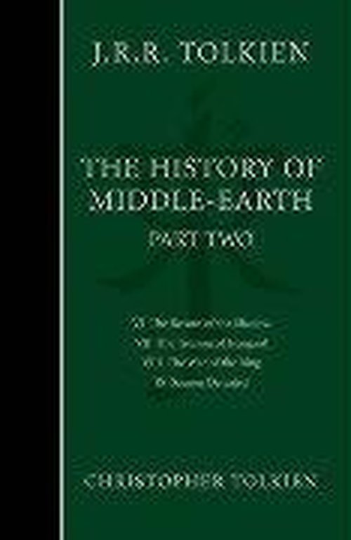 The History of Middle-earth: Part 2 – the Lord of the Rings - Christopher Tolkien - Książki - HarperCollins Publishers - 9780007149162 - 6 stycznia 2003