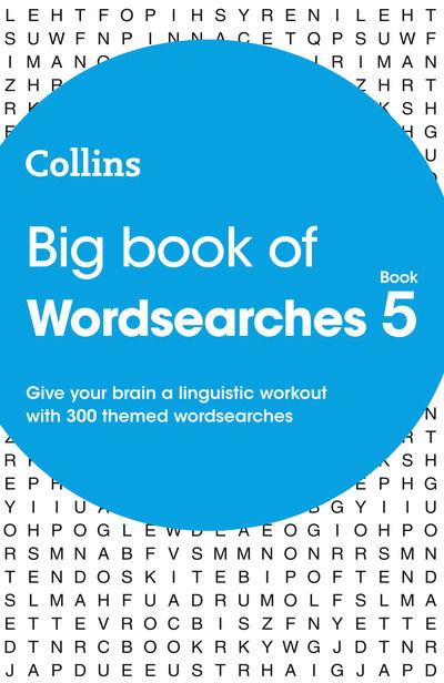 Big Book of Wordsearches 5: 300 Themed Wordsearches - Collins Wordsearches - Collins Puzzles - Książki - HarperCollins Publishers - 9780008324162 - 13 czerwca 2019