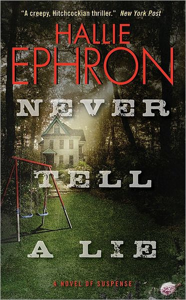 Cover for Hallie Ephron · Never Tell a Lie (Paperback Book) (2009)