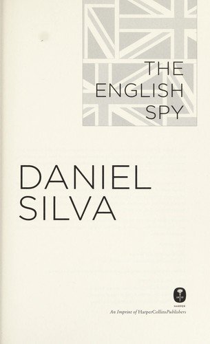 Cover for Daniel Silva · The English Spy - Gabriel Allon (Paperback Book) [First edition. edition] (2018)