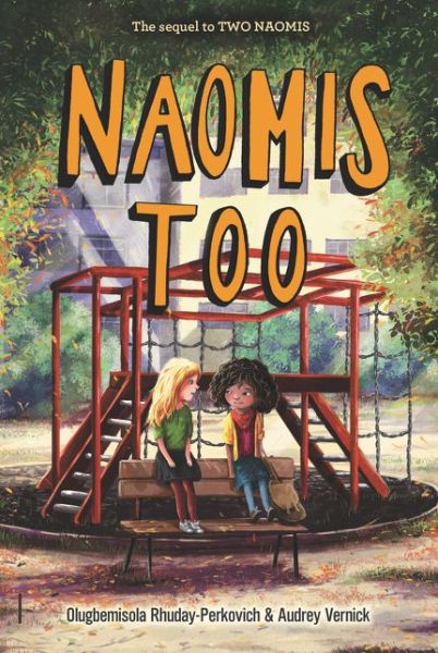 Naomis Too - Olugbemisola Rhuday-Perkovich - Books - HarperCollins - 9780062685162 - January 28, 2020