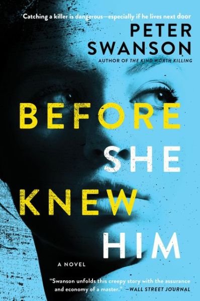 Cover for Peter Swanson · Before She Knew Him: A Novel (Taschenbuch) (2020)
