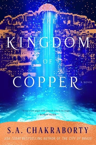 Cover for S. A. Chakraborty · The Kingdom of Copper: A Novel (Paperback Book) (2019)