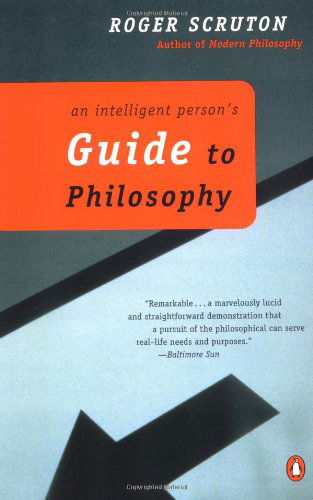 Cover for Roger Scruton · An Intelligent Person's Guide to Philosophy (Paperback Book) (1999)