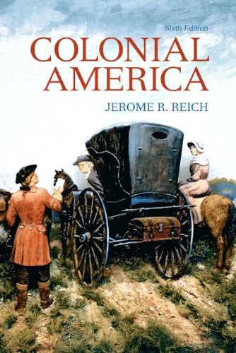 Cover for Reich, Jerome (Professor Emeritus, Chicago State University) · Colonial America (Pocketbok) (2010)
