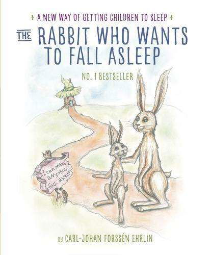 Cover for Carl-Johan Forssen Ehrlin · The Rabbit Who Wants to Fall Asleep: A New Way of Getting Children to Sleep (Paperback Bog) (2015)