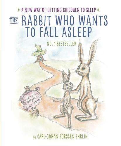 Cover for Carl-Johan Forssen Ehrlin · The Rabbit Who Wants to Fall Asleep: A New Way of Getting Children to Sleep (Taschenbuch) (2015)