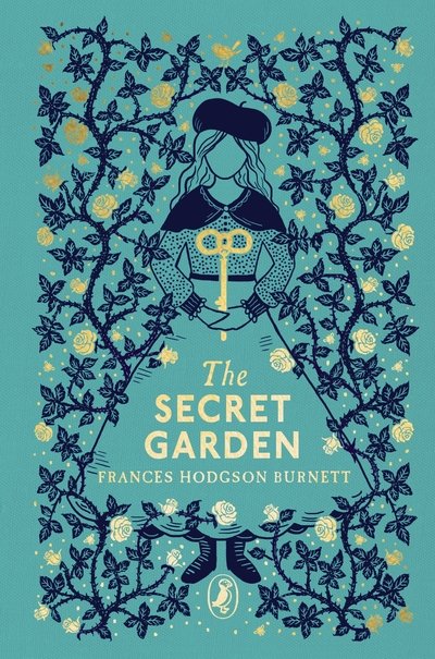 Cover for Frances Hodgson Burnett · The Secret Garden - Puffin Clothbound Classics (Hardcover bog) (2019)