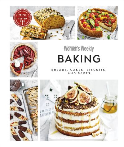 Cover for Australian Women's Weekly · Australian Women's Weekly Baking: Breads, Cakes, Biscuits, And Bakes (Hardcover Book) (2021)