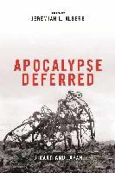 Cover for Apocalypse Deferred: Girard and Japan (Hardcover Book) (2017)