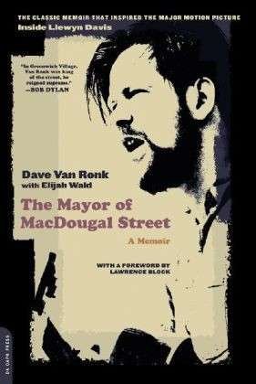 The Mayor of MacDougal Street [2013 edition]: A Memoir - Elijah Wald - Livros - Hachette Books - 9780306822162 - 15 de outubro de 2013