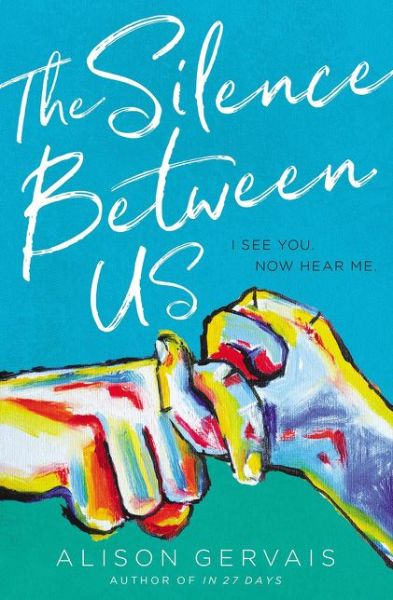 Cover for Alison Gervais · The Silence Between Us (Hardcover Book) (2019)