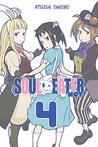 Cover for Atsushi Ohkubo · Soul Eater NOT!, Vol. 4 - SOUL EATER NOT TP (Paperback Book) (2014)