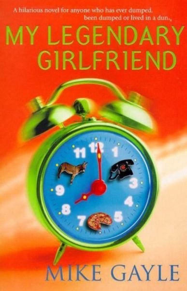 Cover for Mike Gayle · My Legendary Girlfriend (Paperback Book) (1999)