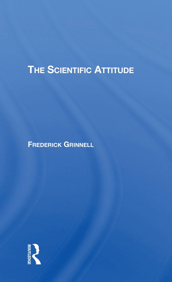 Cover for Frederick Grinnell · The Scientific Attitude (Paperback Book) (2021)