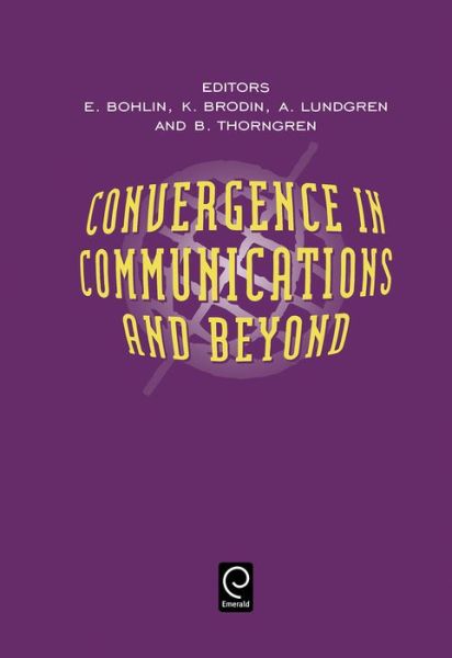 Cover for B. Thorngren · Convergence in Communications and Beyond (Hardcover Book) (2000)