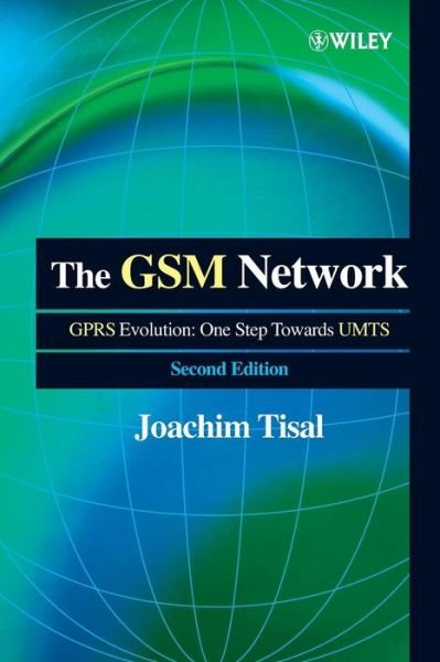 Cover for Tisal, Joachim (Siris, France) · The GSM Network: GPRS Evolution: One Step Towards UMTS (Paperback Book) (2001)