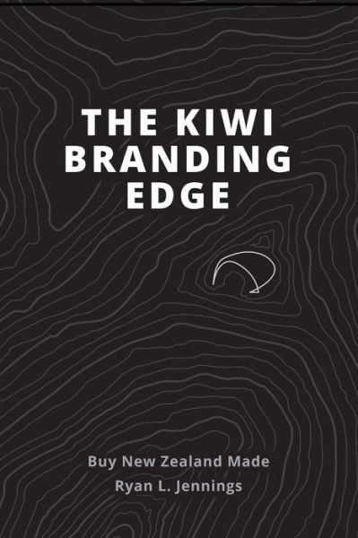 Cover for Ryan L Jennings · The Kiwi Branding Edge (Paperback Book) (2019)