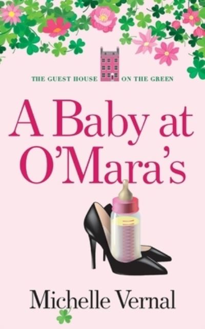 Cover for Michelle Vernal · A Baby at O'Mara's (Paperback Book) (2021)