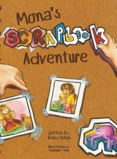 Cover for Nouha Deliou · Mona's Scrapbook Adventure (Hardcover Book) (2021)