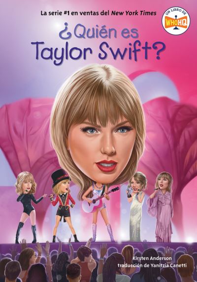 Kirsten Anderson · ¿Quién Es Taylor Swift? (Buch) (2024)