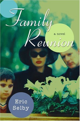 Cover for Eric Selby · Family Reunion (Paperback Book) (2008)